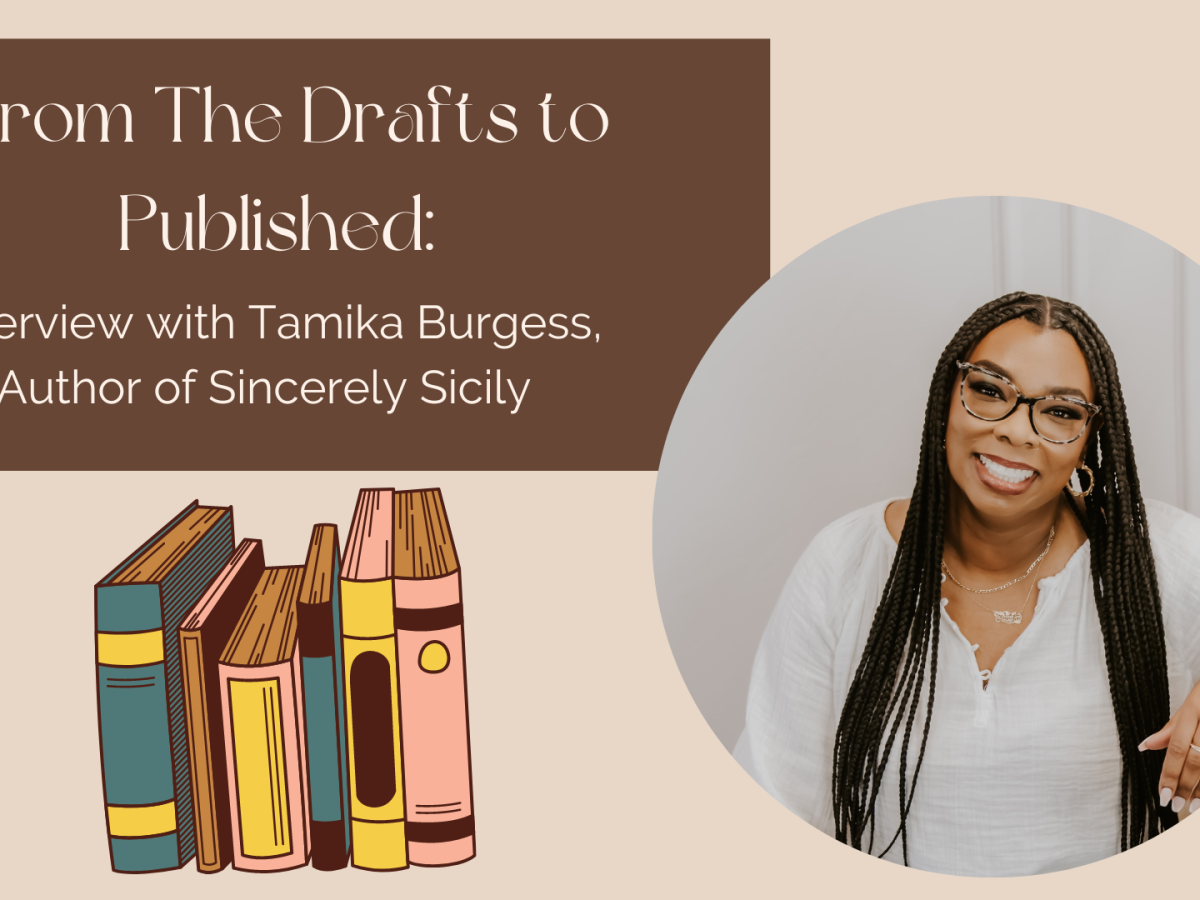 From the Drafts to Published: Interview with Tamika Burgess, Author of Sincerely Sicily